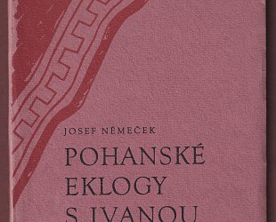Pohanské eklogy s Ivanou.