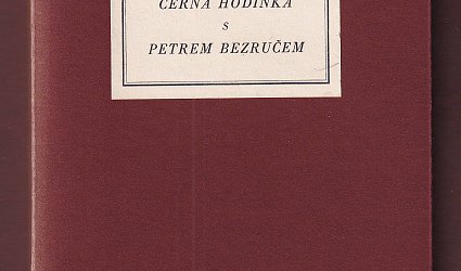 Černá hodinka s Petrem Bezručem.