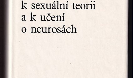 Práce k sexuální teorii a k učení o neurosách.
