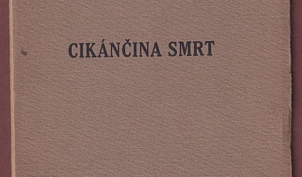 Cikánčina smrt.