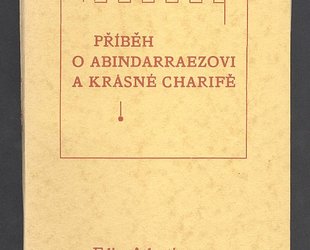 Příběh o Abindarraezovi a krásné Charifě.