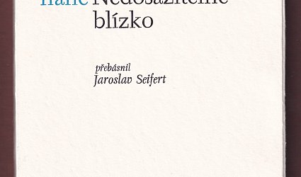 Unerreichbar nahe. Nedosažitelně blízko.