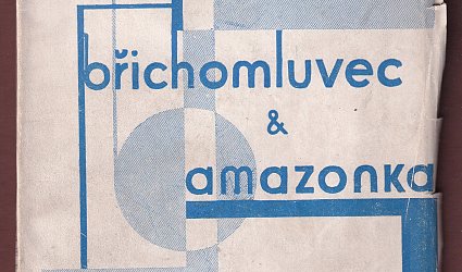 Břichomluvec & Amazonka.