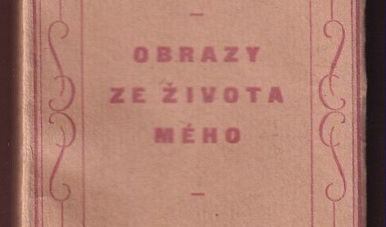 Obrazy ze života mého.