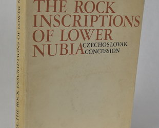 The Rock Inscriptions of Lower Nubia (Czechoslovak Concession).