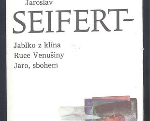 Jablko z klína. Ruce Venušiny. Jaro, sbohem.