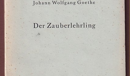 Der Zauberlehrling.