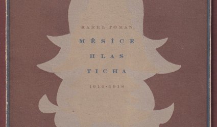 Měsíce. Hlas ticha. 1914 - 1918.