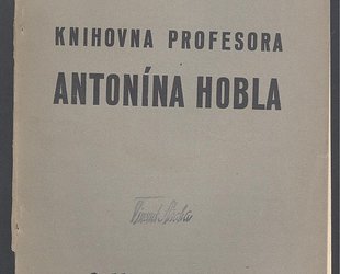 XLVII. Zinkova aukce. Knihovna profesora Antonína Hobla.