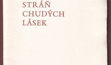 Stráň chudých lásek.