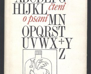 Čtení o psaní aneb spisovatelem snadno a rychle pro potřebu kandidátů nesmrtelnosti podle vynikajících i jiných českých spisovatelů.