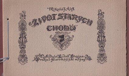 Život starých Chodů.