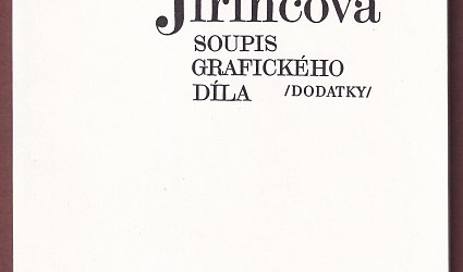 Ludmila Jiřincová. Soupis grafického díla (dodatky).