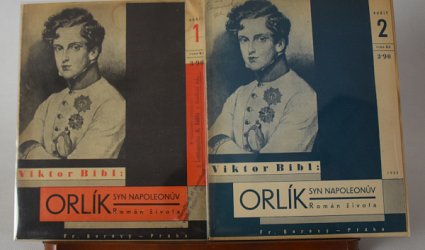 Orlík, syn Napoleonův. Román života.