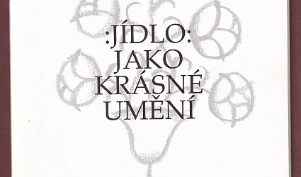 Jídlo jako krásné umění.