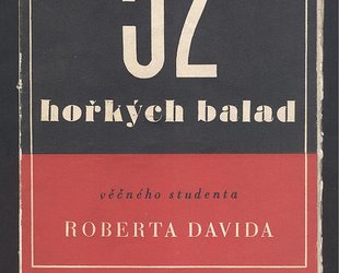 52 hořkých balad věčného studenta Roberta Davida.