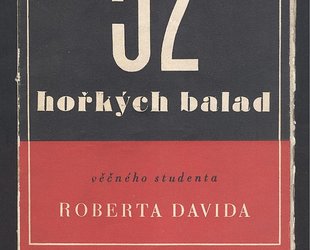 52 hořkých balad věčného studenta Roberta Davida.