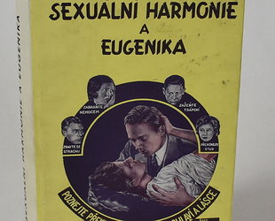 Sexuální harmonie a eugenika.