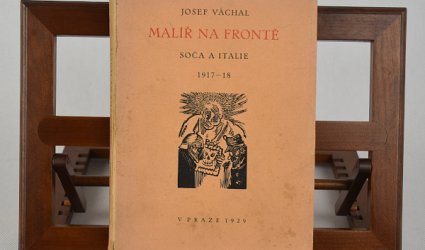 Malíř na frontě. Soča a Itálie 1917 - 1918.