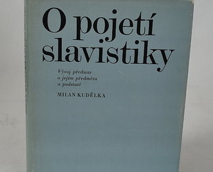 O pojetí slavistiky.